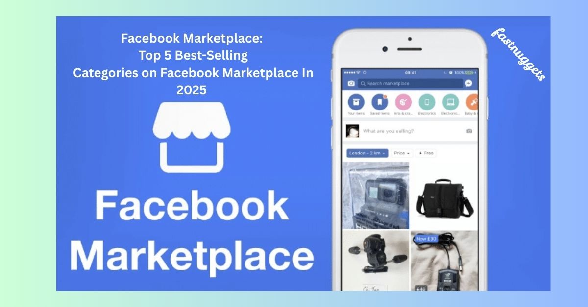 Facebook Marketplace: Top 5 Best-Selling Categories on Facebook Marketplace In 2025